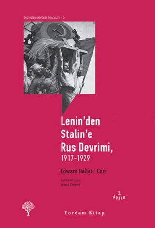 Lenin'den Stalin'e Rus Devrimi, 1917-1929 Edward Hallett Carr