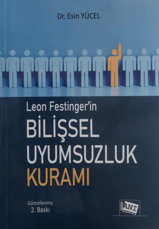 Leon Festinger'in Bilişsel Uyumsuzluk Kuramı Esin Yücel