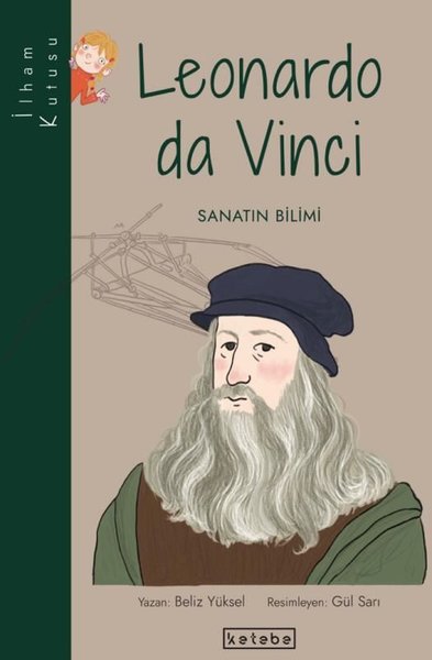 Leonardo da Vinci: Sanatın Bilimi-İlham Kutusu Beliz Yüksel