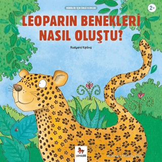 Leoparın Benekleri Nasıl Oluştu? - Minikler İçin Ünlü Eserler Rudyard 