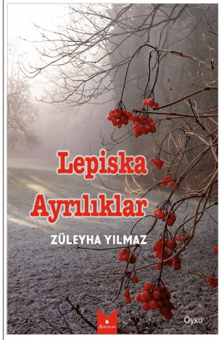 Lepiska Ayrılıklar Züleyha Yılmaz