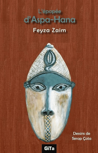 L'epopee d'Aspa - Hana Feyza Zaim