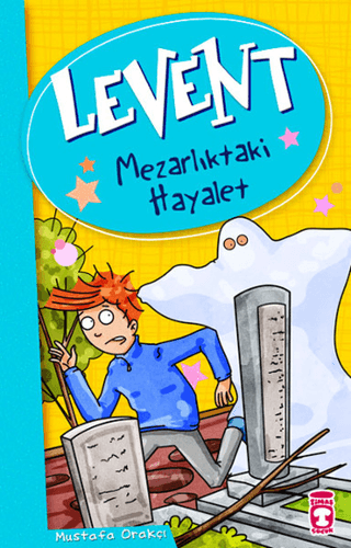 Levent - Mezarlıktaki Hayalet %28 indirimli Mustafa Orakçı