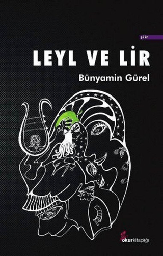 Leyl ve Lir Bünyamin Gürel