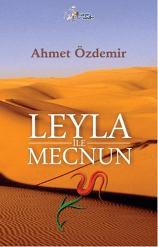 Leyla ile Mecnun Ahmet Özdemir