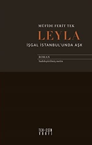 Leyla İşgal İstanbul'unda Aşk Müfide Ferit Tek