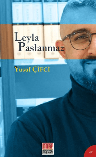 Leyla Paslanmaz Yusuf Çifci