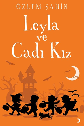 Leyla ve Cadı Kız Özlem Şahin