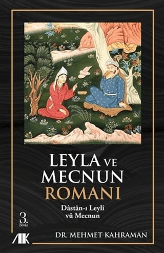 Leyla ve Mecnun Romanı Mehmet Kahraman