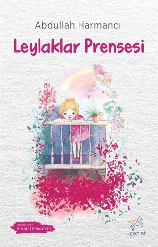 Leylaklar Prensesi Abdullah Harmancı