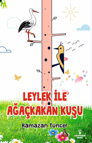 Leylek ile Ağaçkakan Kuşu Ramazan Tuncer