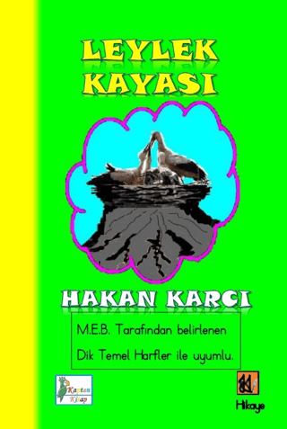 Leylek Kayası Hakan Karcı