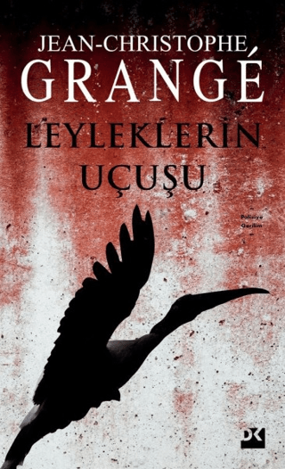 Leyleklerin Uçuşu %26 indirimli Jean-Christophe Grange