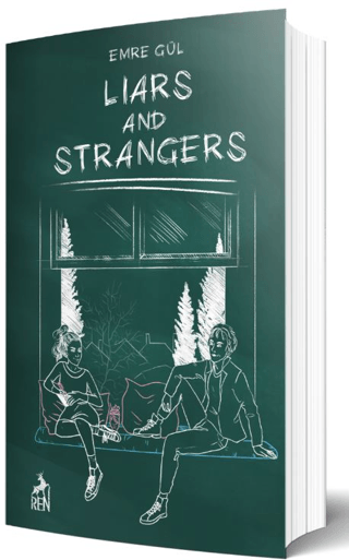 Liars and Strangers Emre Gül