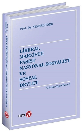 Liberal Marxiste Faşist Nasyonal Sosyalist ve Sosyal Devlet %5 indirim