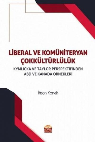 Liberal ve Komüniteryan Çokkültürlülük İhsan Konak