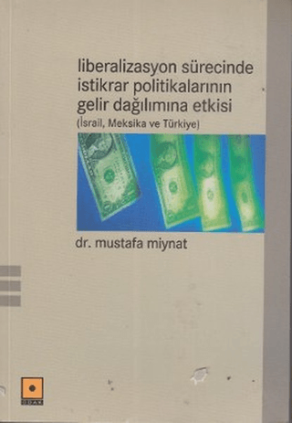 Liberalizasyon Sürecinde İstikrar Politikalarının Gelir Dağılımına Etk