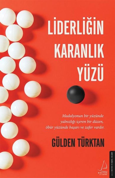 Liderliğin Karanlık Yüzü Gülden Türktan