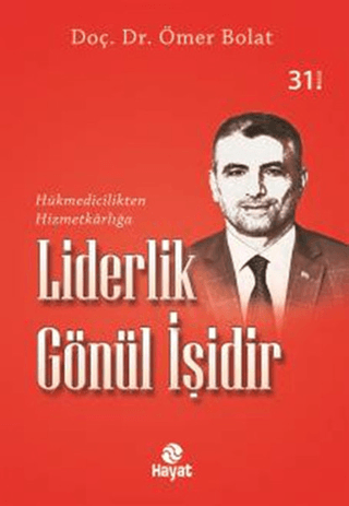 Liderlik Gönül İşidir %29 indirimli Dr. Ömer Bolat