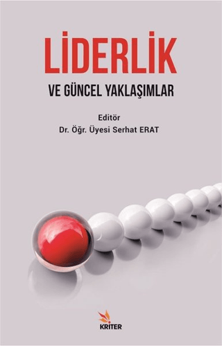 Liderlik ve Güncel Yaklaşımlar Hakan Kitapçı