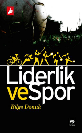 Liderlik ve Spor %30 indirimli Bilge Donuk