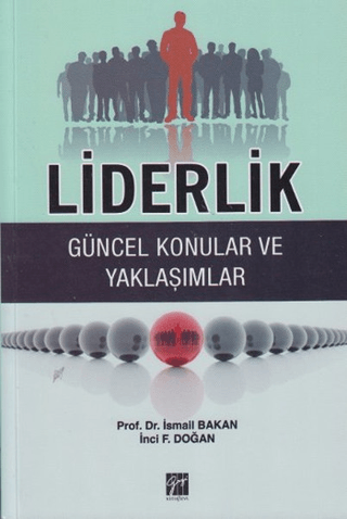 Liderlik Güncel Konular ve Yaklaşımlar %5 indirimli İsmail Bakan