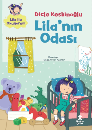 Lila'nın Odası - Lila ile Okuyorum Dicle Keskinoğlu