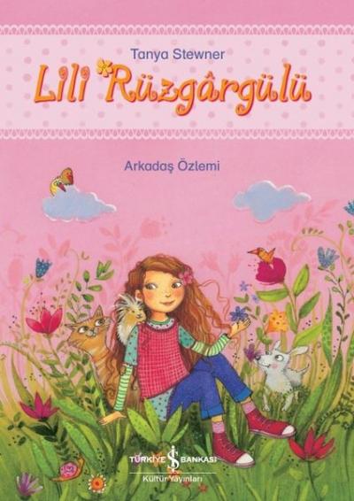 Lili Rüzgargülü - Arkadaş Özlemi Tanya Stewner