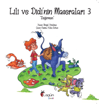 Lili ve Didi'nin Maceraları 3 - Değirmen Birgül Yorulmaz