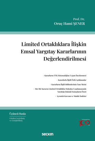 Limited Ortaklıklara İlişkin Emsal Yargıtay Kararlarının Değerlendiril