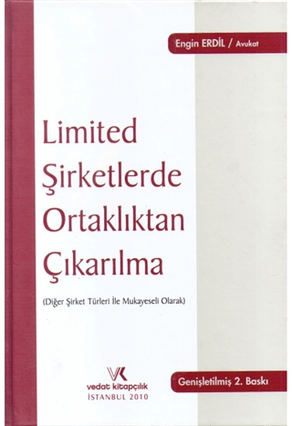 Limited Şirketlerde Ortaklıktan Çıkarılma (Ciltli) Engin Erdil