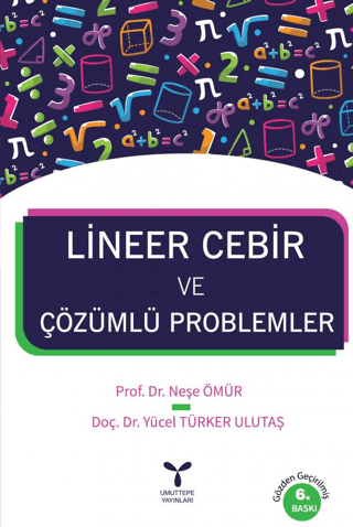 Lineer Cebir ve Çözümlü Problemler Neşe Ömür