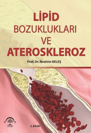 Lipid Bozuklukları ve Ateroskleroz İbrahim Keleş