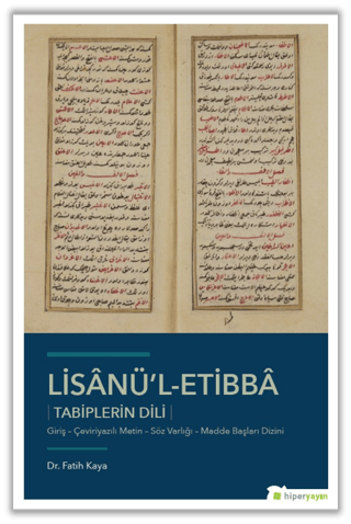 Lisanü'l-Etibba - Tabiplerin Dili Fatih Kaya