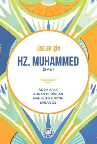 Liseler İçin Hz. Muhammed (SAV) Adem Apak