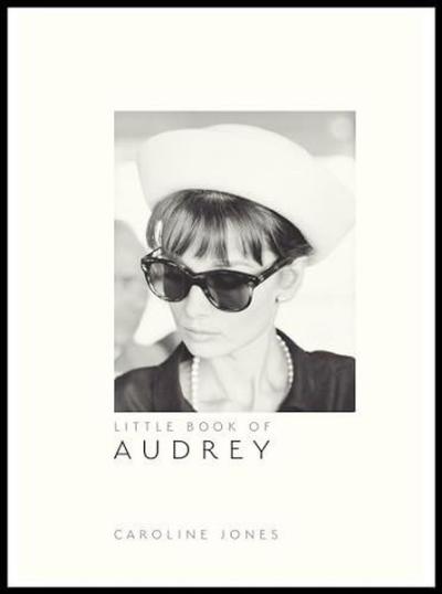 Little Book of Audrey Hepburn Caroline Jones