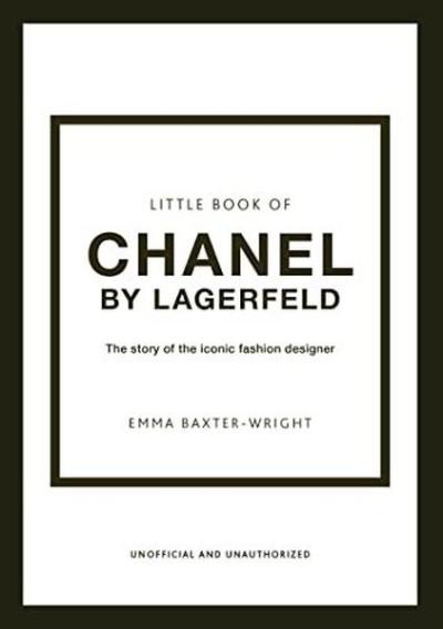 Little Book of Chanel by Lagerfeld Emma Baxter - Wright