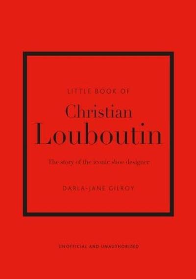 Little Book of Christian Louboutin Darla - Jane Gilroy