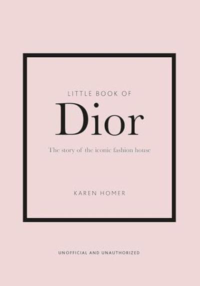 Little Book of Dior Karen Homer