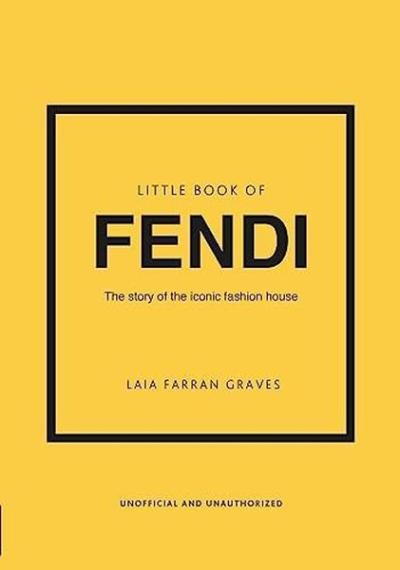 Little Book of Fendi Laia Farran Graves