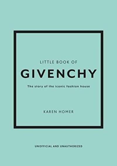 Little Book of Givenchy Karen Homer