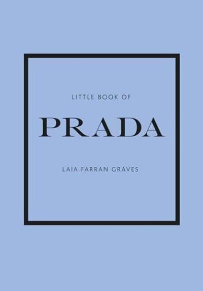 Little Book of Prada Laia Farran Graves