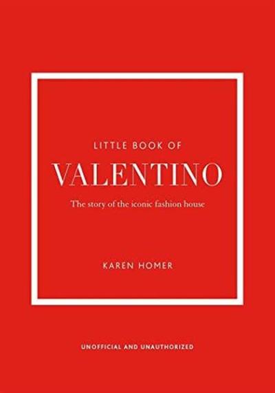 Little Book of Valentino Karen Homer