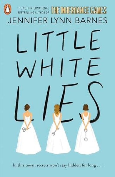 Little White Lies  Jennifer Lynn Barnes