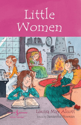 Little Women - Children's Classic Louisa May Alcott