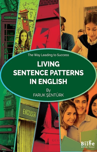 Living Sentence Patterns In English Faruk Şentürk