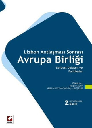 Lizbon Antlaşması Sonrası Avrupa Birliği Belgin Sariye Akçay