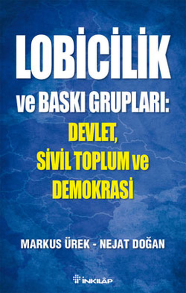 Lobicilik ve Baskı Grupları %29 indirimli Nejat Doğan