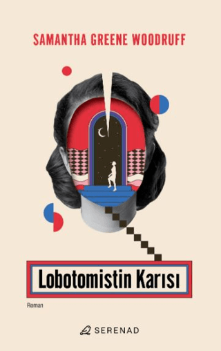 Lobotomistin Karısı Samantha Greene Woodruff