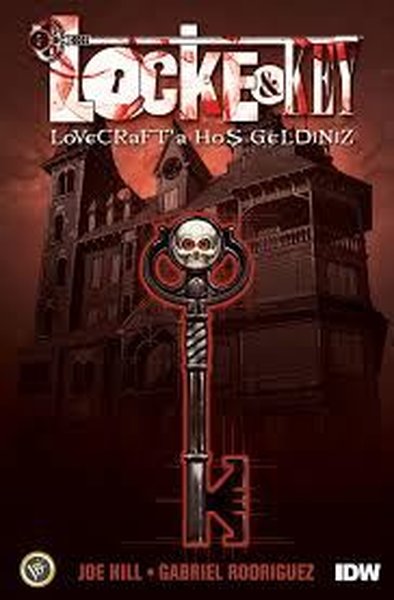 Lock & Key Cilt 1: Lovercraft'a Hoşgeldiniz Joe Hill